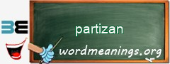 WordMeaning blackboard for partizan